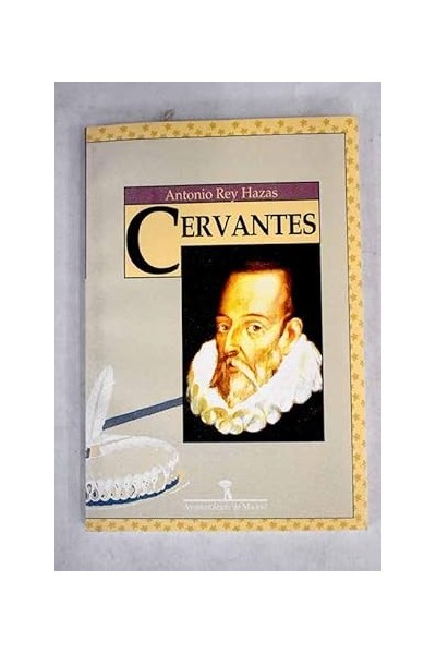 Cervantes: vida y literatura